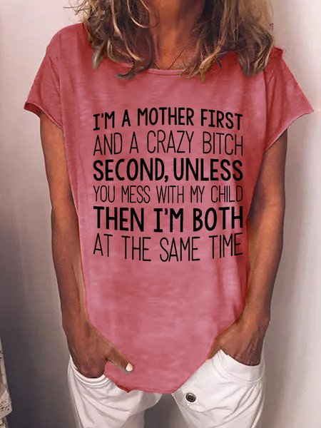 

Women Funny I'm A Mother First Casual T-Shirt, Pink, T-shirts