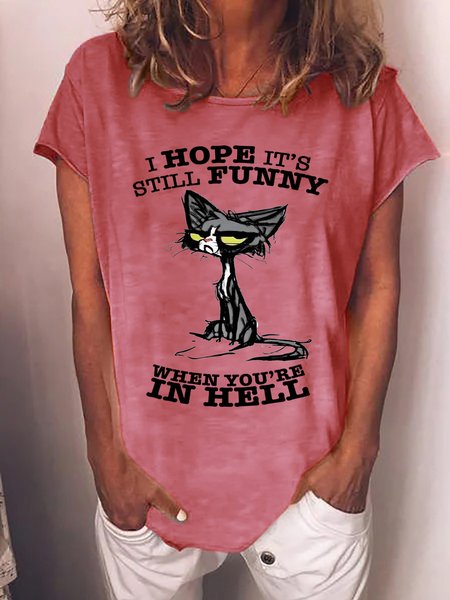 

I Hope It's Still Funny When You're In Hell Women's T-Shirt, Red, T-shirts