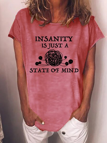 

Insanity Is Just A State Of Mind Women's T-Shirt, Red, T-shirts