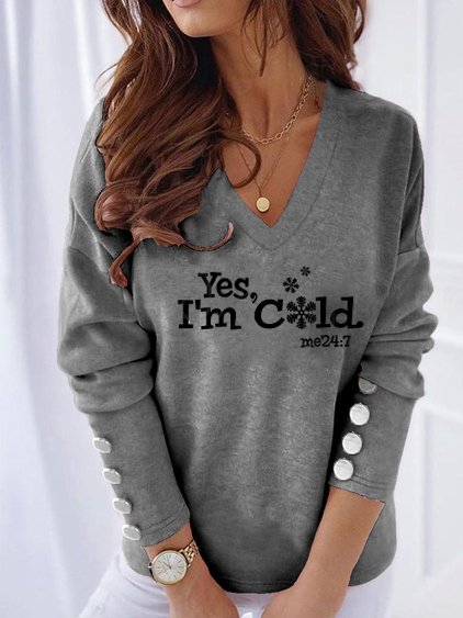

Fun I'm cold V-Neck Loose Top, Gray, Tops