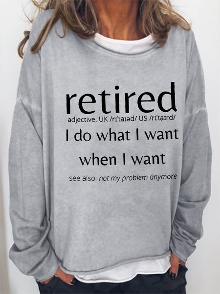 

Women Funny Graphic Retired Simple Sweatshirt, Gray, Hoodies&Sweatshirts