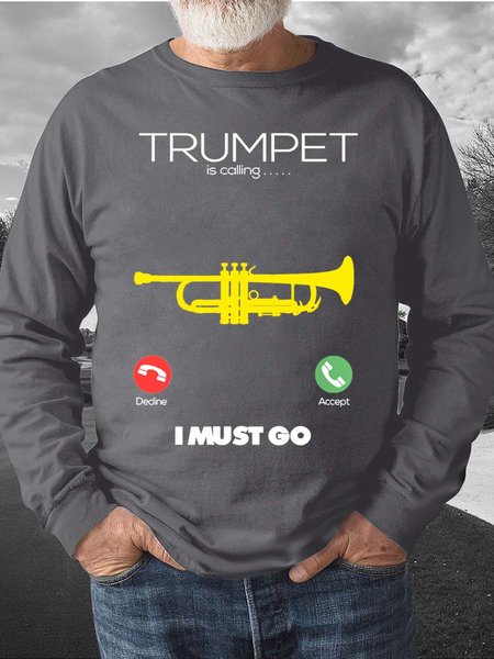 

Men Trumpet Is Calling I Must Go Regular Fit Text Letters Casual Sweatshirt, Gray, Hoodies&Sweatshirts