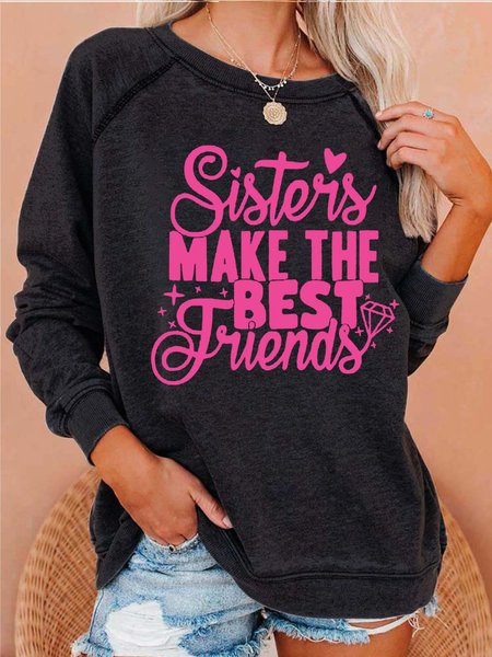 

Women Sisters Make Me Best Friends Text Letters Casual Sweatshirt, Black, Hoodies&Sweatshirts