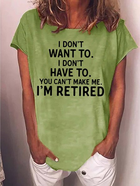 Women I’m Retired Letters Crew Neck Casual T-Shirt, Green, T-shirts