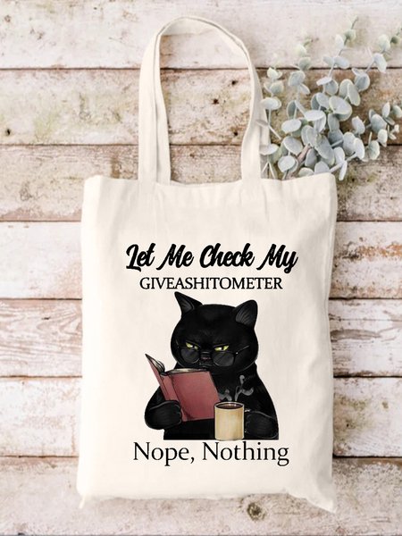 

Let Me Check My Giveashitometer Cat Animal Graphic Shopping Tote Bag, White, Bags