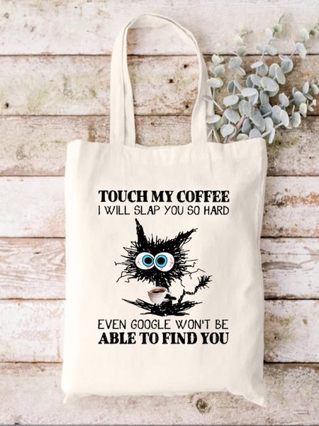 

Womens Funny I Touch My Coffee I Will Slap You So Hard Cat Graphic Shopping Tote, White, Bags