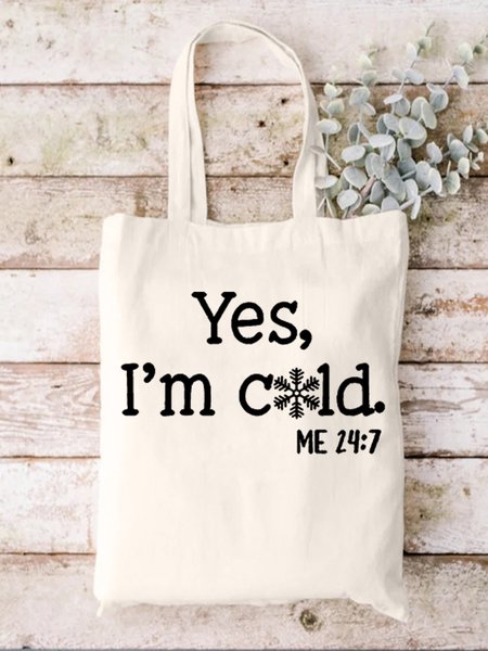 

Yes I'm Cold Shopping Tote, White, Bags