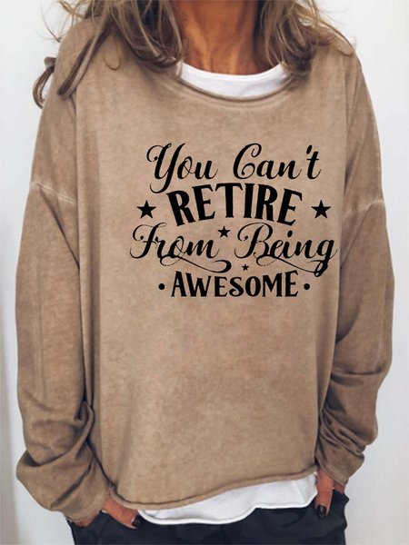 

Women Can’t Retire From Being Awesome Loose Sweatshirt, Khaki, Hoodies&Sweatshirts