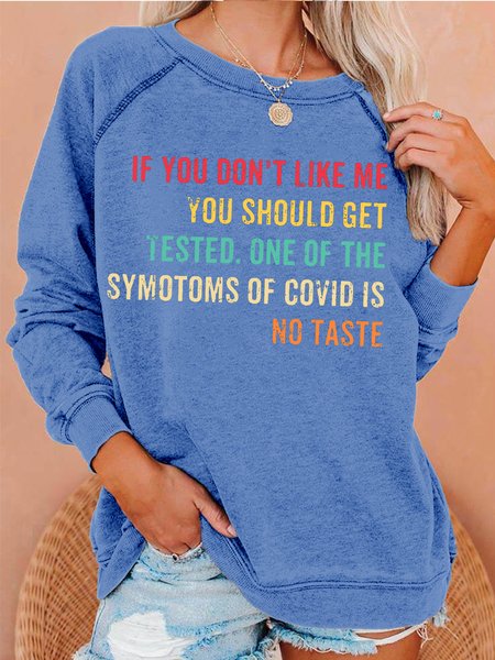 

Womens Vintage If you don't like me You should get TestedCrew Neck Sweatshirt, Light blue, Hoodies&Sweatshirts