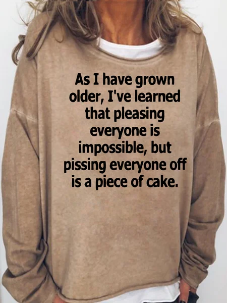 

Womens Funny I've Learned That Pleasing Everyone Is Impossible Casual Sweatshirt, Light brown, Hoodies&Sweatshirts