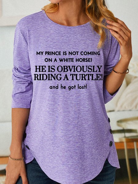 

Lilicloth X Kat8lyst My Prince Is Not Coming On A White Horse Women's Long Sleeve T-Shirt, Purple, Long sleeves