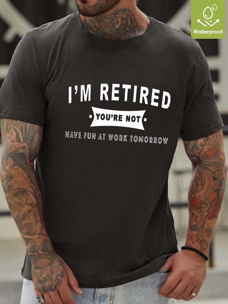 

Men I’m Retired Waterproof Oilproof And Stainproof Fabric Crew Neck Loose T-Shirt, Deep gray, T-shirts