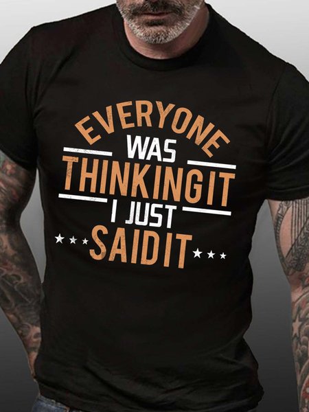

Men Everyone Thinking It I Said It Casual Fit Cotton T-Shirt, Black, T-shirts