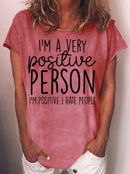 

Womens I'm A Very Positive Person Crew Neck T-Shirt, Red, T-shirts