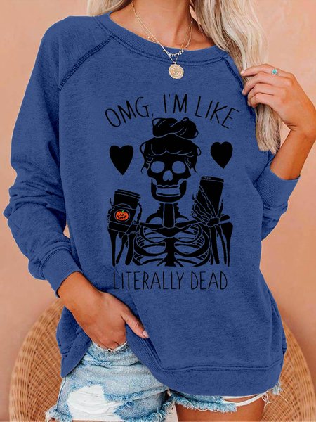 

Women Funny Halloween OMG I'm Like Literally Dead Simple Crew Neck Loose Sweatshirts, Blue, Hoodies&Sweatshirts