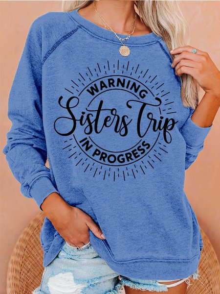 

Womens Warning Sisters Trip In Progress Crew Neck Casual Sweatshirt, Light blue, Hoodies&Sweatshirts