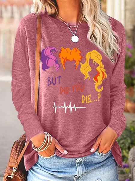 

Women But Did You Die Hocus Pocus for Halloween Crew Neck Simple Tops, Red, Long sleeves