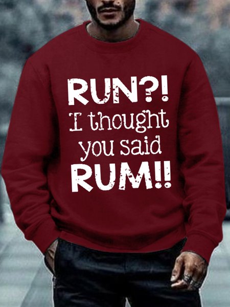 

Men Funny RUN! I Thought You Said RUM Loose Sweatshirt, Red, Hoodies&Sweatshirts