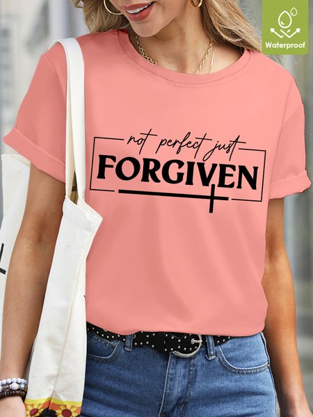 

Not Perfect Just Forgiven Cross Waterproof Oilproof Stainproof Fabric Women's T-Shirt, Pink, T-shirts