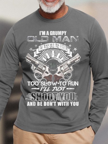 

Men A Grumpy Old Man Shoot You Letters Loose T-Shirt, Gray, Long Sleeves