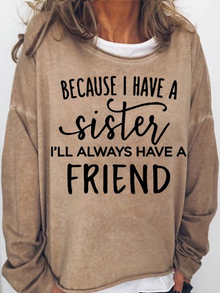 

Womens Sister Quote Crew Neck Casual Sweatshirt, Light brown, Hoodies&Sweatshirts