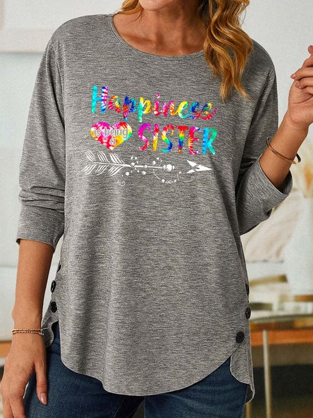 

Women Happiness Is Being A Sister Loose Crew Neck Cotton Top, Gray, Long sleeves