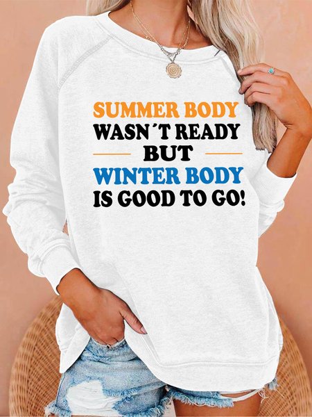 

Lilicloth X Hynek Rajtr Summer Body Wasn't Ready But Winter Body Is Good To Go Women's Sweatshirt, White, Hoodies&Sweatshirts