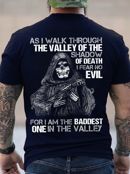 

Men As I Walk Through The Valley Of The Shadow Of Death I Fear No Evil For I Am The Baddest Casual T-Shirt, Dark blue, T-shirts