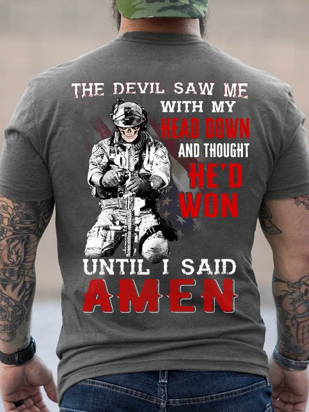 

Men The Devil Saw Me With Head Down And Thought He'd Won Until I Said Amen Casual T-Shirt, Deep gray, T-shirts