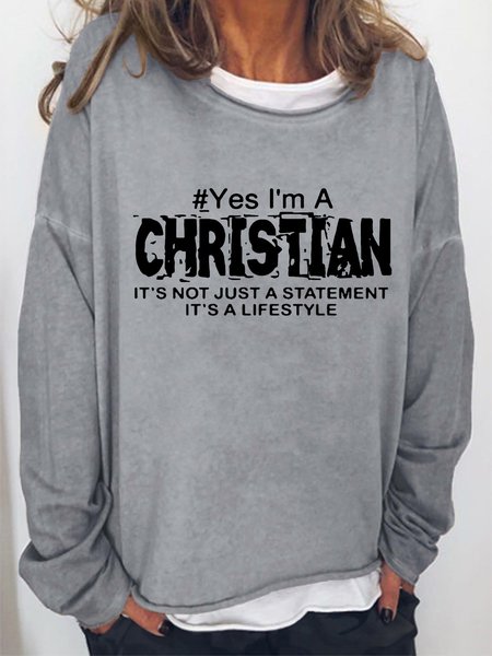 

Yes I'm A Christian It's Not Just A Statement It's A Lifestyle Women's Sweatshirt, Light gray, Hoodies&Sweatshirts