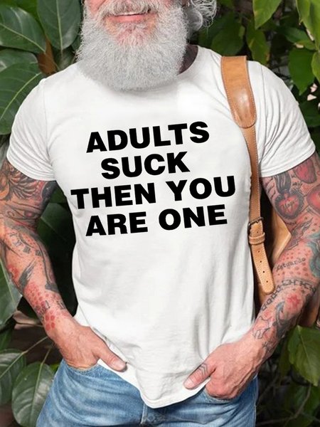 

Adults Suck Then You Are One Men's T-Shirt, White, T-shirts
