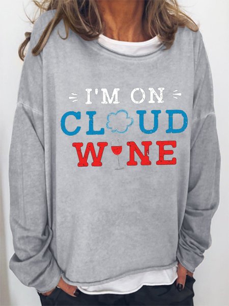 

I‘m On Cloud Wine Women Loose Simple Crew Neck Sweatshirt, Gray, Hoodies&Sweatshirts