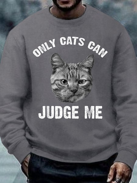 

Mens Only Cats Can Judge Me, Funny Sarcastic Saying Casual Sweatshirt, Gray, Hoodies&Sweatshirts