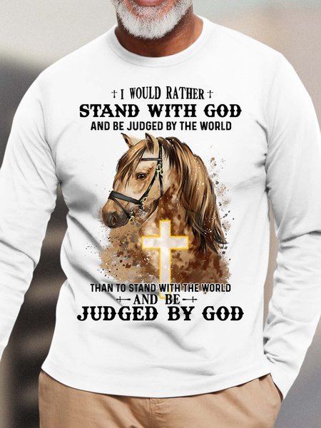 

Men Stand With God And Be Judged By The World Horse Casual Text Letters T-Shirt, White, Long Sleeves