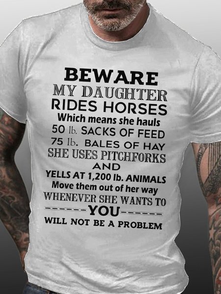 

Mens Beware My Daughter Rides Horses Letters T-Shirt, White, T-shirts
