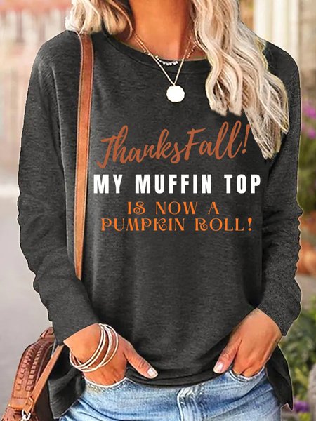 

Lilicloth X Kat8lyst Thanks Fall My Muffin Top Is Now A Pumpkin Roll Women's Long Sleeve T-Shirt, Gray, Long sleeves