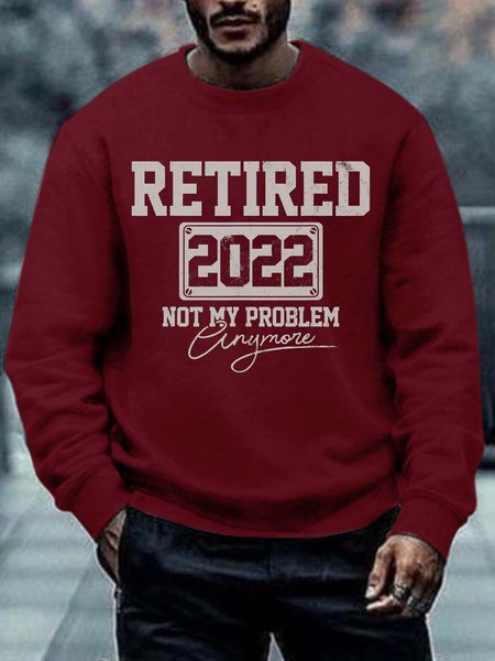 

Men Retired Not My Problem Anymore Casual Sweatshirt, Red, Hoodies&Sweatshirts