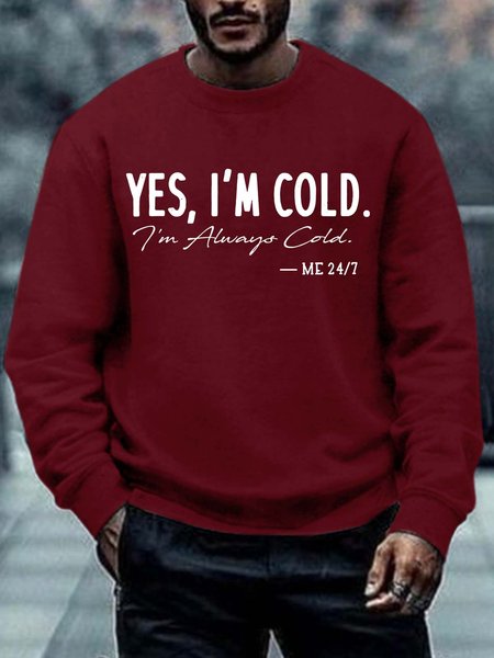 

Men Yes I’m Cold Text Letters Regular Fit Casual Sweatshirt, Red, Hoodies&Sweatshirts
