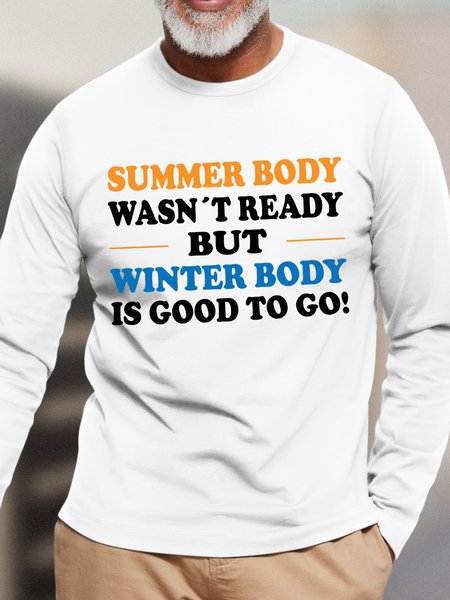 

Lilicloth X Hynek Rajtr Summer Body Wasn't Ready But Winter Body Is Good To Go Men's Long Sleeve T-Shirt, White, Long Sleeves