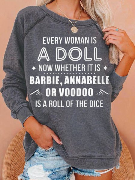 

Womens Every Woman Is A Doll funny Letters Sweatshirt, Gray, Hoodies&Sweatshirts