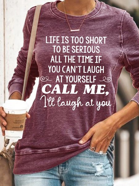 

Womens Funny Life Is Too Short To Be Serious Casual Sweatshirt, Red, Hoodies&Sweatshirts