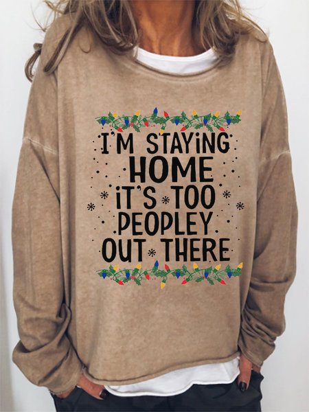 

I'm Staying Home It's Too Peopley Out There Women Cotton-Blend Sweatshirt, Khaki, Hoodies&Sweatshirts