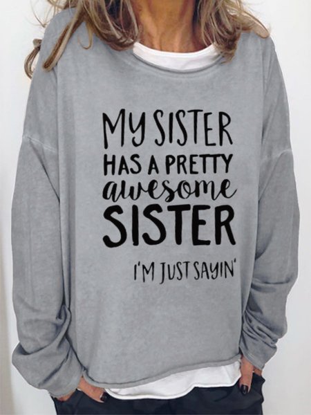 

Women's My Sister Has A Pretty Awesome Sister Sweatshirt, Light gray, Hoodies&Sweatshirts