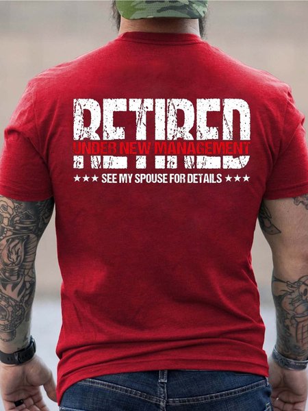

Men Retired Under New Management See My Spouse For Details Loose Casual Cotton T-Shirt, Red, T-shirts