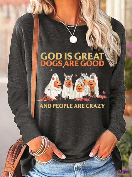 

God Is Great Dogs Are Good And People Are Crazy Halloween Women's Long Sleeve T-Shirt, Gray, Long sleeves