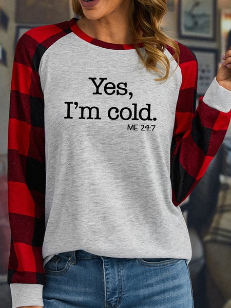 

Women's Yes I'm Cold Me 24:7 Funny Text Letters Crew Neck Loose T-Shirt, White, Long sleeves