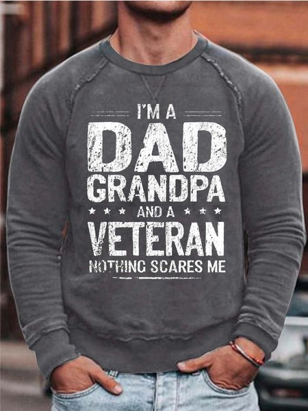 

Men I’m A Dad Grandpa And A Veteran Northing Scares Me Simple Sweatshirt, Gray, Hoodies&Sweatshirts