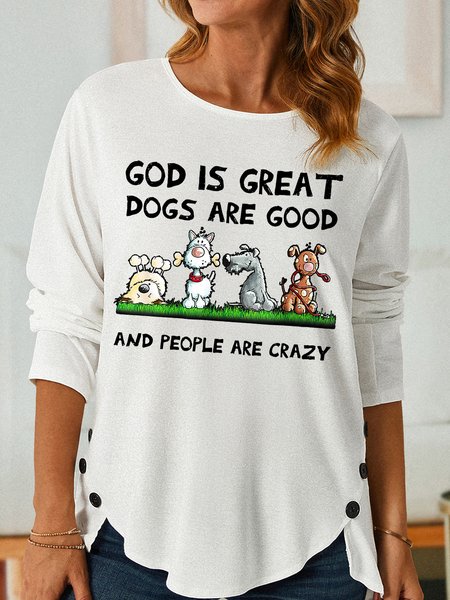 

Womens God Is Great God Is Good People Are Crazy Funny Letter Print Casual Top, White, Long sleeves