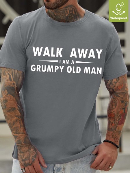 

Men Walk Away Grumpy Old Man Waterproof Oilproof And Stainproof Fabric Crew Neck Loose T-Shirt, Light gray, T-shirts