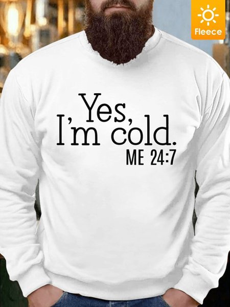 

Men’s Yes I’m Cold Funny Text Letters Casual Sweatshirt, White, Hoodies&Sweatshirts